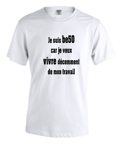 Tee-shirt blanc unisexe - Je suis be50 car je veux vivre